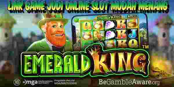 Link Game Judi Online Slot Resmi Terpercaya Mudah Menang Emerald King